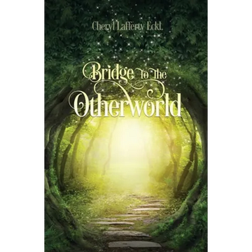 Bridge to the Otherworld - Paperback