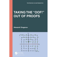 Taking the "Oof!" Out of Proofs - Paperback