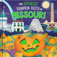 The Spookiest Pumpkin Patch in Missouri - Hardcover