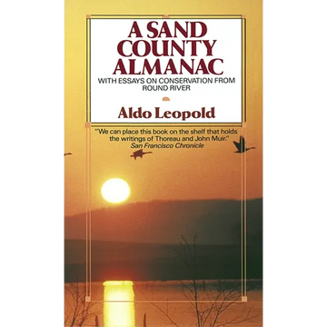 A Sand County Almanac: With Essays on Conservation from Round River - Mass Market Paperbound