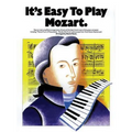 It's Easy to Play Mozart