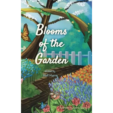 Blooms of the Garden - Hardcover