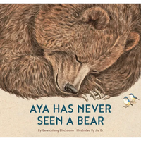 Aya Has Never Seen a Bear - Hardcover