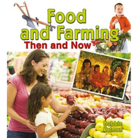 Food and Farming Then and Now - Paperback