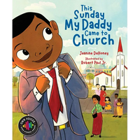 This Sunday My Daddy Came to Church - Hardcover