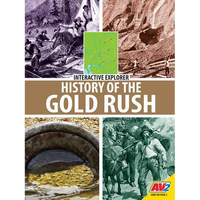History of the Gold Rush - Library Binding