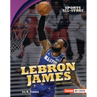 Lebron James, 2nd Edition - Library Binding