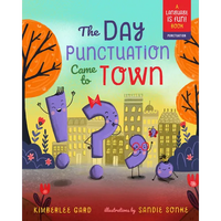The Day Punctuation Came to Town - Hardcover