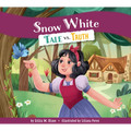 Snow White: Tale vs. Truth