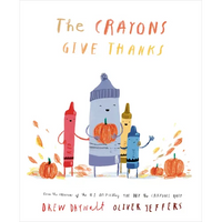 The Crayons Give Thanks - Hardcover