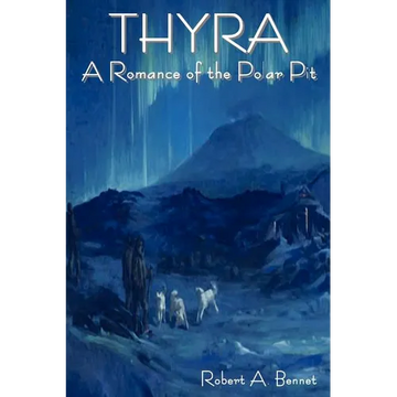 Thyra: A Romance of the Polar Pit - Paperback
