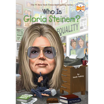 Who Is Gloria Steinem? - Paperback