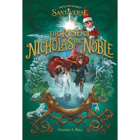 The Elf on the Shelf Santaverse: The Rise of Nicholas the Noble - Hardcover