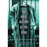 The Brief History of the Dead - Paperback