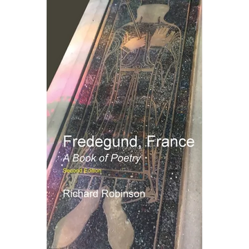 Fredegund, France: A Book of Poetry - Paperback