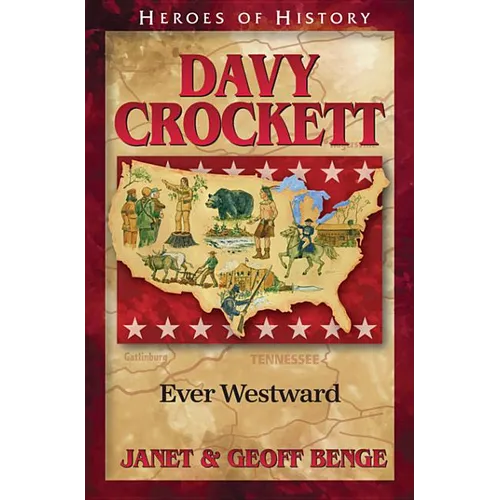Davy Crockett: Ever Westward