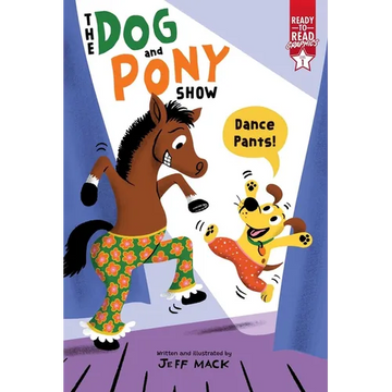 Dance Pants!: Ready-To-Read Graphics Level 1 - Paperback