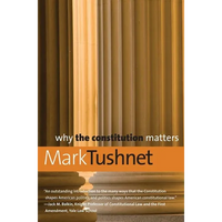 Why the Constitution Matters - Paperback