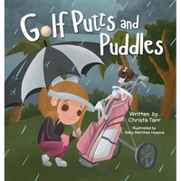 Golf Putts and Puddles: Book 3 - Chasing Par Children's Golf Book Series - Hardcover