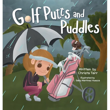Golf Putts and Puddles: Book 3 - Chasing Par Children's Golf Book Series - Hardcover