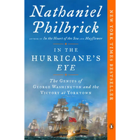 In the Hurricane's Eye: The Genius of George Washington and the Victory at Yorktown - Paperback