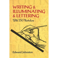 Writing & Illuminating & Lettering - Paperback