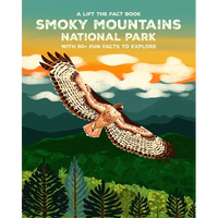 Great Smoky Mountains National Park: Lift the Fact - Board Book
