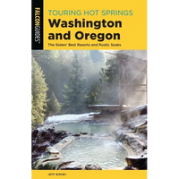 Touring Hot Springs Washington and Oregon - Paperback