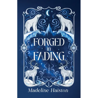Forged in Fading - Paperback