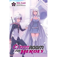 Classroom for Heroes, Vol. 6 - Paperback