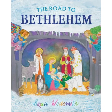 The Road to Bethlehem - Hardcover