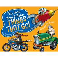 My First Board Book: Things That Go! - Board Book