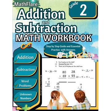 Addition and Subtraction Math Workbook 2nd Grade: Word Problems Grade 2, Addition and Subtraction with Regrouping, Finding Unknown Numbers - Paperback