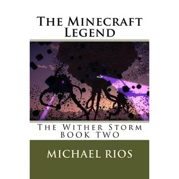 The Minecraft Legend: The Wither Storm - Paperback