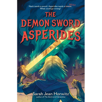 The Demon Sword Asperides - Hardcover
