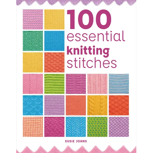 100 Essential Knitting Stitches