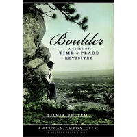Boulder: A Sense of Time & Place Revisited - Paperback