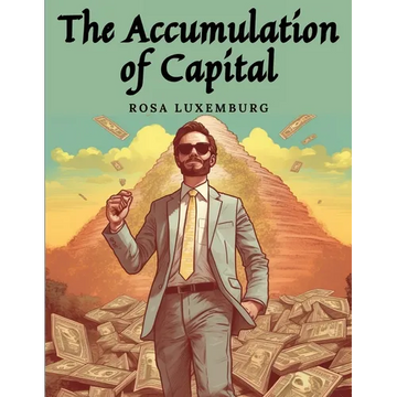 The Accumulation of Capital - Paperback