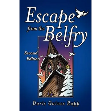 Escape from the Belfry: Second Edition - Paperback