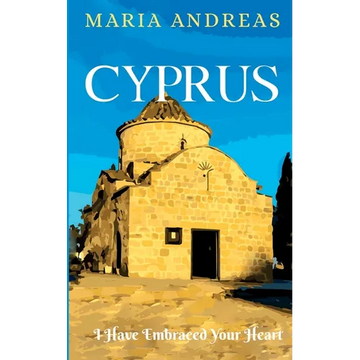 Cyprus I Have Embraced Your Heart - Paperback