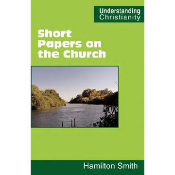 Short Papers on the Church - Paperback