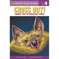Gross Out!: Animals That Do Disgusting Things - Paperback