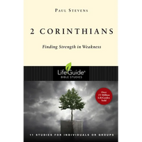 2 Corinthians: Finding Strength in Weakness - Paperback