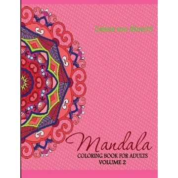 Mandala: Coloring Book for Adults, Volume 2 - Paperback