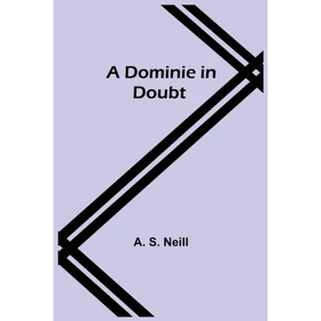 A Dominie in Doubt - Paperback