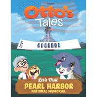 Otto's Tales: Let's Visit Pearl Harbor Memorial - Paperback