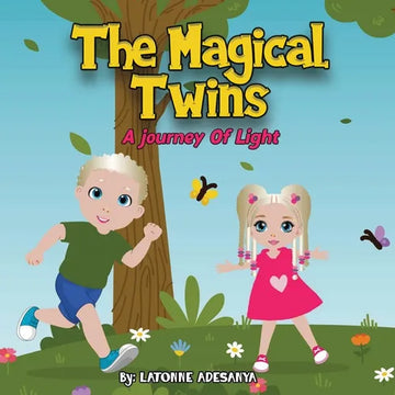 The Magical Twins: A journey Of Light - Paperback