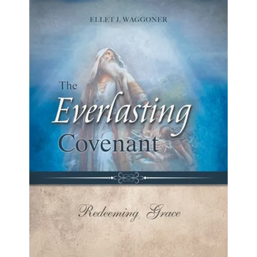 The Everlasting Covenant: Redeeming Grace - Paperback