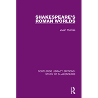 Shakespeare's Roman Worlds - Paperback