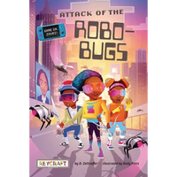 Attack of the Robo-Bugs (Game On, Zhuri!, Book #2) - Paperback
